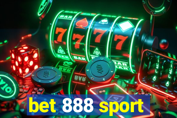 bet 888 sport